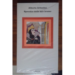 Alberto Arbasino, Specchio delle mie brame