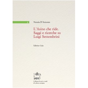 D'Antuono, L'Asino che ride. Saggi e ricerche su Luigi Settembrini